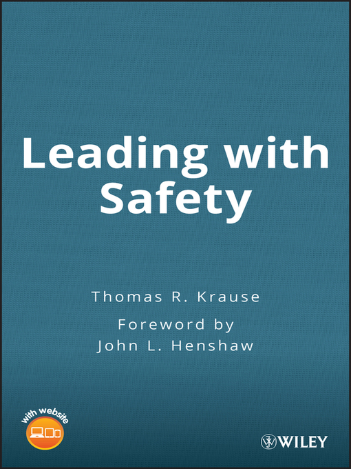 Title details for Leading with Safety by Thomas R. Krause - Available
